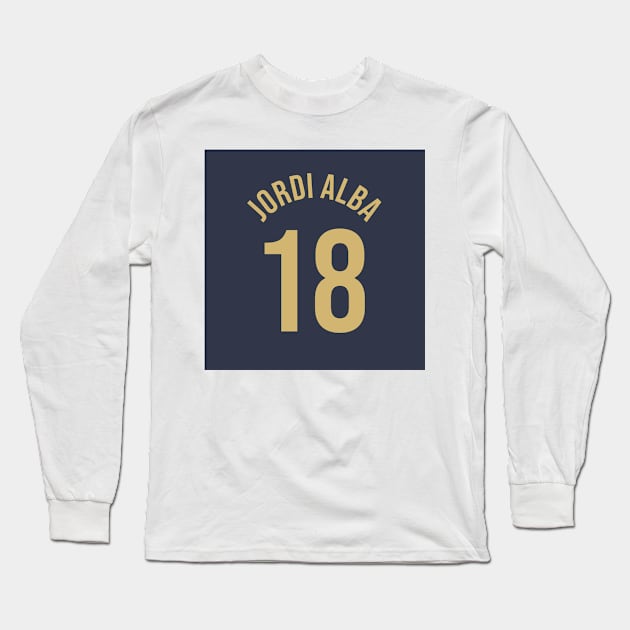 Jordi Alba 18 Home Kit - 22/23 Season Long Sleeve T-Shirt by GotchaFace